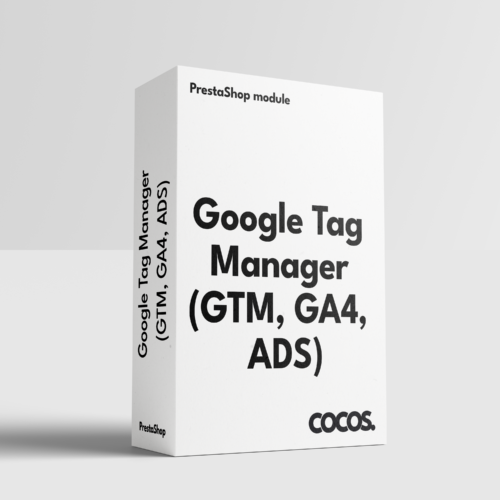 PrestaShop Google Tag Manager (GTM, GA4, ADS)
